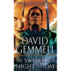 

The Swords of Night&Day A Novel of Druss the Legend&Skilgannon the Damned