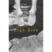 

High Dive