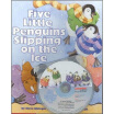 

Five Little Penguins Slipping on the Ice Audio CD