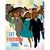 

Let Freedom Sing