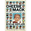 

Cheesie Mack Is Not a Genius or Anything
