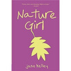 

Nature Girl