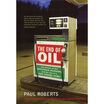 

The End of Oil