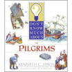

Dont Know Much About the Pilgrims