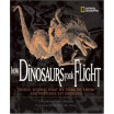 

How Dinosaurs Took Flight