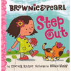 

Brownie & Pearl Step Out