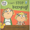 

I Cant Stop Hiccuping Charlie&Lola