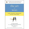 

Art of Woo Using Strategic Persuasion to Sell Your Ideas The