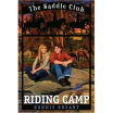 

Saddle Club 10 Riding Camp