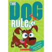 

The Dog Rules