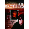 Blood Brothers huismerk kopen in de aanbieding Blood Brothers huismerk kopen in de aanbieding