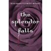 

The Splendor Falls