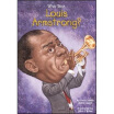 

Who Was Louis Armstrong