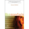 Like Mandarin huismerk kopen in de aanbieding Like Mandarin huismerk kopen in de aanbieding
