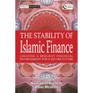 

The Stability of Islamic Finance Creating a Resilient Financial Environment for a Secure Future