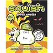 

Squish 1 Super Amoeba