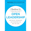 

Open Leadership How Social Technology Can Transform the Way You Lead