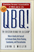 

QBQ The Question behind the Question Practicing Personal Accountability at Work&in Life