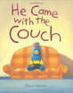 

He Came with the Couch
