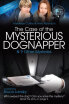 

Can You Solve the Mystery 4 The Case of the Mysterious Dognapper