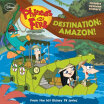 

Phineas&Ferb 13 Destination Amazon