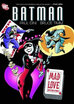 

Batman Mad Love&Other Stories
