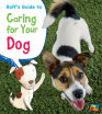 

Ruffs Guide to Caring for Your Dog Pets Guides