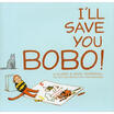 Ill Save You Bobo huismerk kopen in de aanbieding