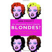

Do Gentlemen Really Prefer Blondes