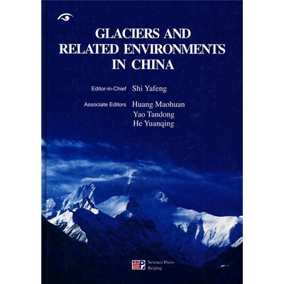 

GLACIERS AND RELATED ENVIRONMENTS IN CHINA