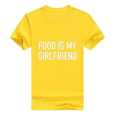 

Food is My Girlfriend - Funny Foodie Feast Slogan Men Cotton T-Shirt