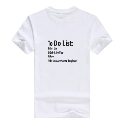 

Engineer To Do List Funny Be Awesome List Engineer Gift Mans t-Shirt