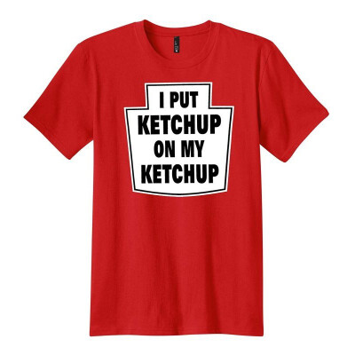 

Funny I Put Ketchup On My Ketchup T-Shirt Big&Tall Sizes Available