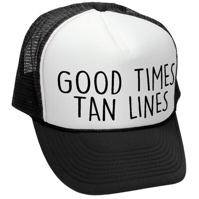 

The Goozler Good Times TAN Lines - Beach Party Vacay - Adult Trucker Cap Hat