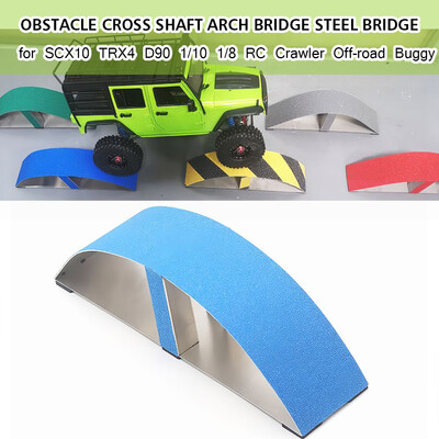 

Obstacle Cross Shaft Arch Bridge Steel Bridge for SCX10 TRX4 D90 110 18 RC Crawler Car Off-road Buggy Truck