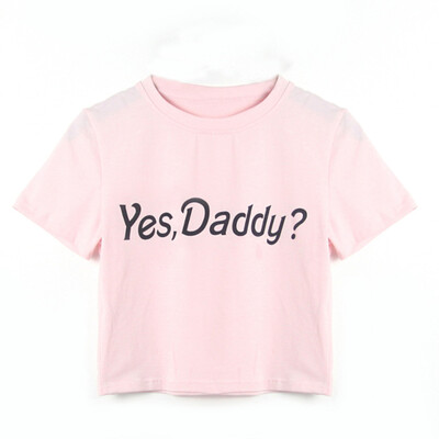 

Letter Yes Daddy Stitch Casual T Shirt Summer YellowWhiteBlackPink Sexy Women Tops Tees Girl T-Shirt Ladies Female
