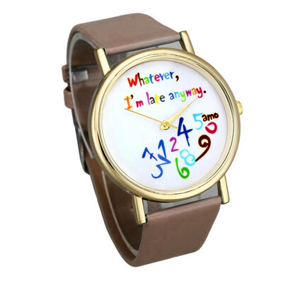 

Wristwatches relogio feminino de grife Fashion Wathever I am Late Anyway Letter Hot Women Leather Watch Watches Drop Ship &Ff