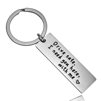 

Drive safe Key Chain Best Gift