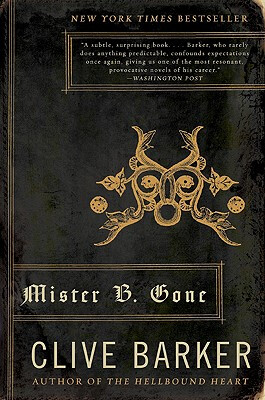 

Mister B Gone Reprint Edition