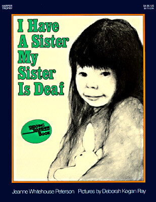 

I Have a Sister-My Sister Is Deaf