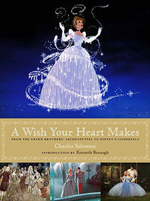

A Wish Your Heart Makes From the Grimm Brothers