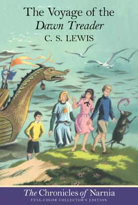 

The Voyage of the Dawn Treader Full-Color Collectors Edition The Chronicles of Narnia
