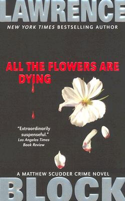 

All the Flowers Are Dying