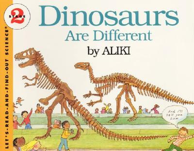 

Dinosaurs Are Different Lets-Read-and-Find-Out Science 2