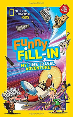 

National Geographic Kids Funny Fill-in My Time
