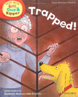 

Ort Read With Biff Chip And Kipper First Stories Level 5 Trapped