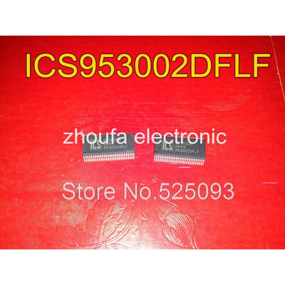

5pcslot ICS953002DFLF 953002DFLF 100 Original