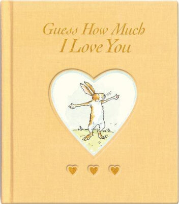 

Guess How Much I Love You