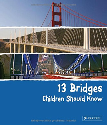 

13 Bridges Children Should Know