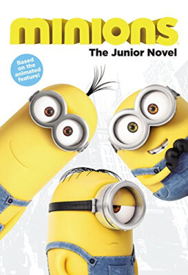 

Minions The Junior Novel